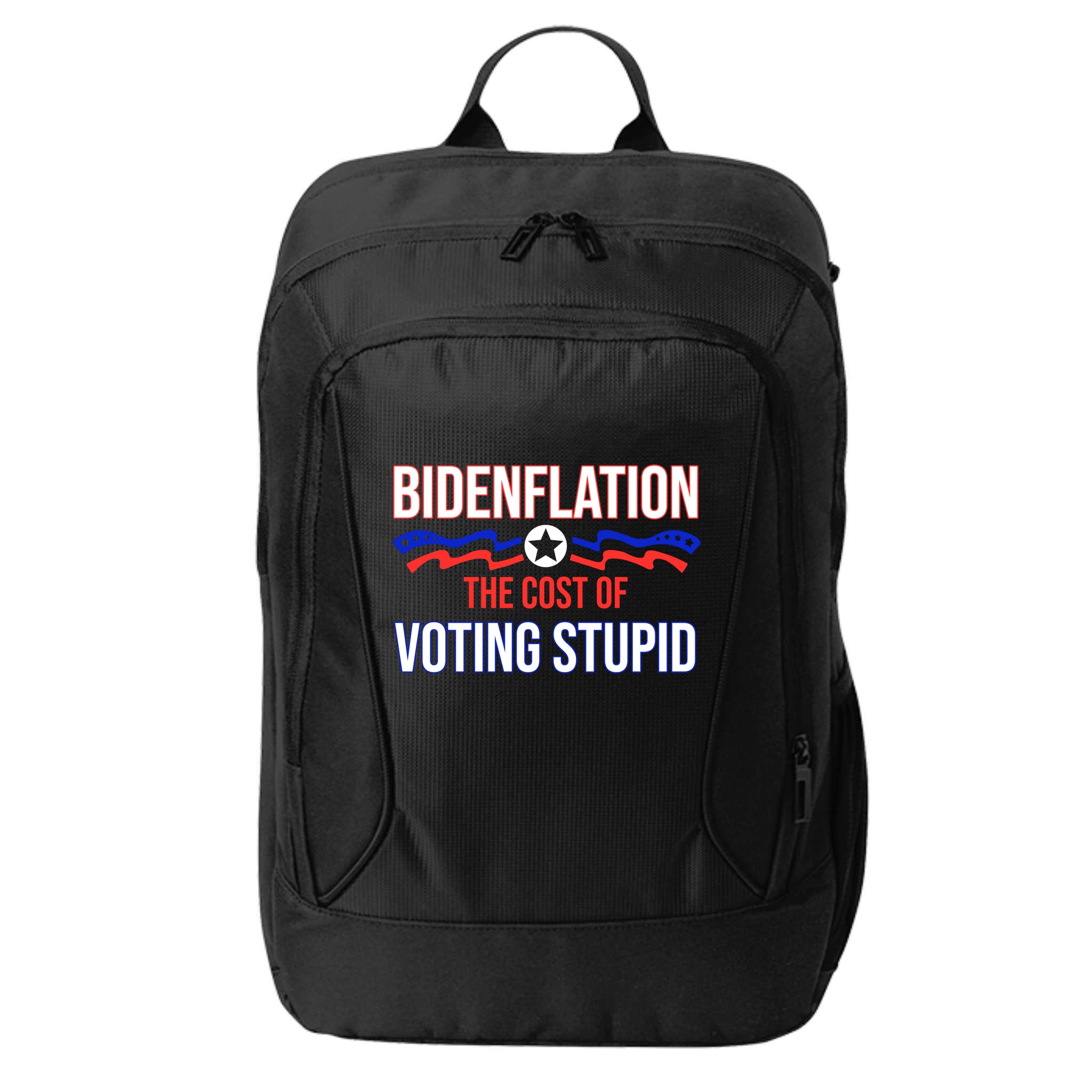 Biden Flation The Cost Of Voting Stupid City Backpack