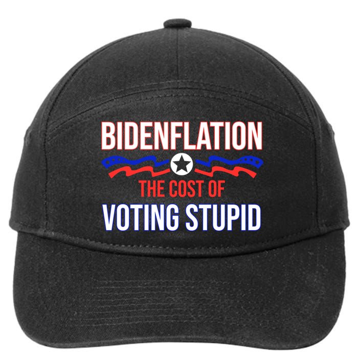 Biden Flation The Cost Of Voting Stupid 7-Panel Snapback Hat