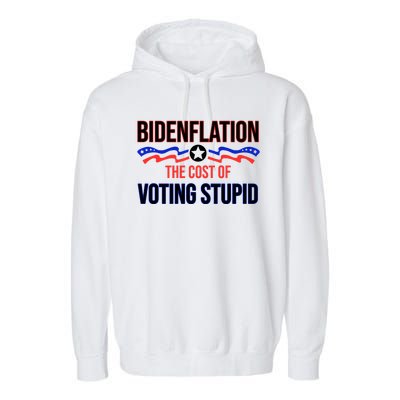 Biden Flation The Cost Of Voting Stupid Garment-Dyed Fleece Hoodie