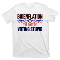 Biden Flation The Cost Of Voting Stupid T-Shirt