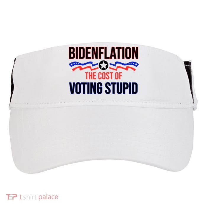 Biden Flation The Cost Of Voting Stupid Adult Drive Performance Visor