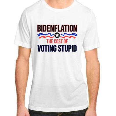 Biden Flation The Cost Of Voting Stupid Adult ChromaSoft Performance T-Shirt