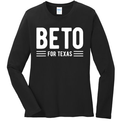 Beto For Texas Beto O'Rourke For Governor Of Texas Ladies Long Sleeve Shirt