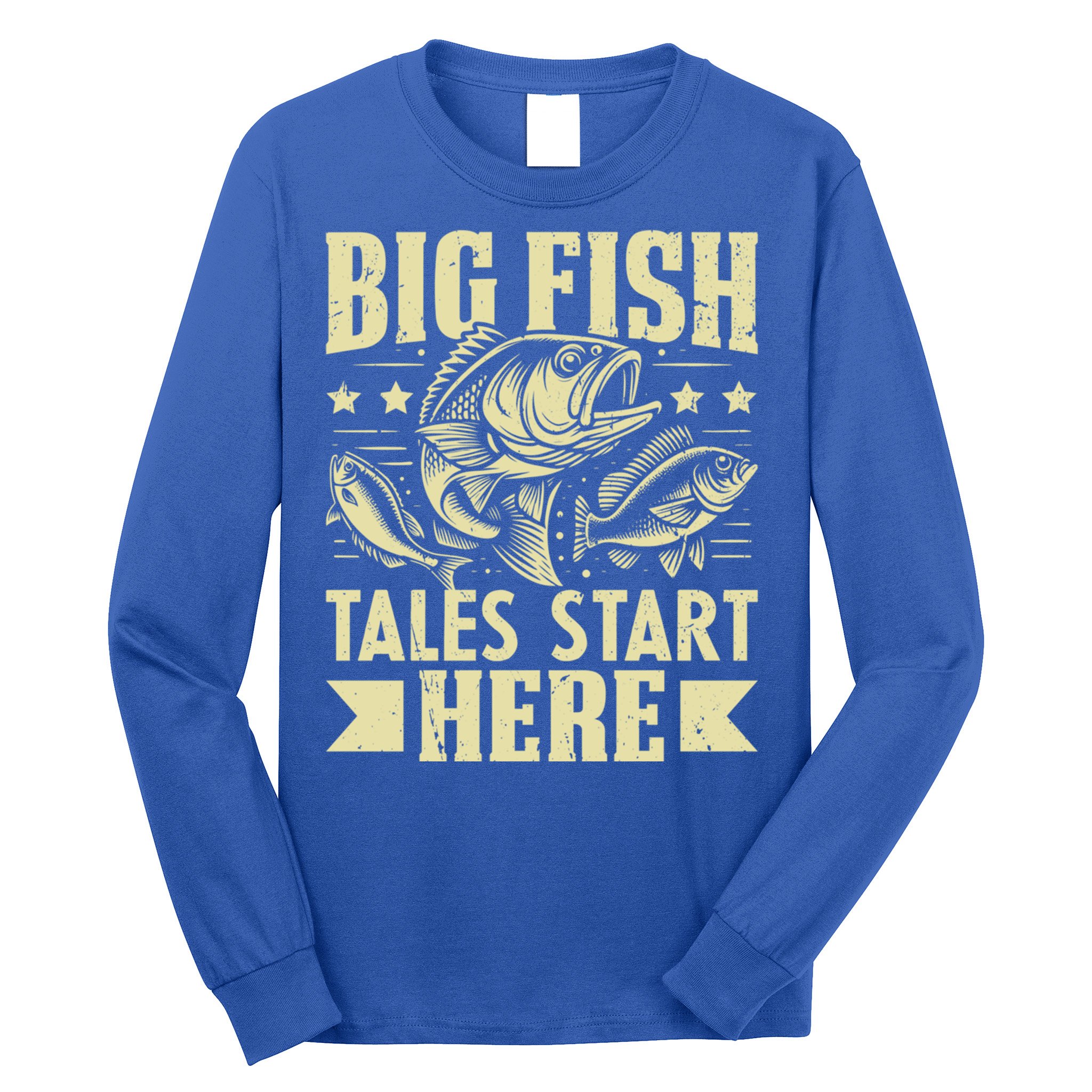 Big Fish Tales Start Here Fishing Gift Long Sleeve Shirt