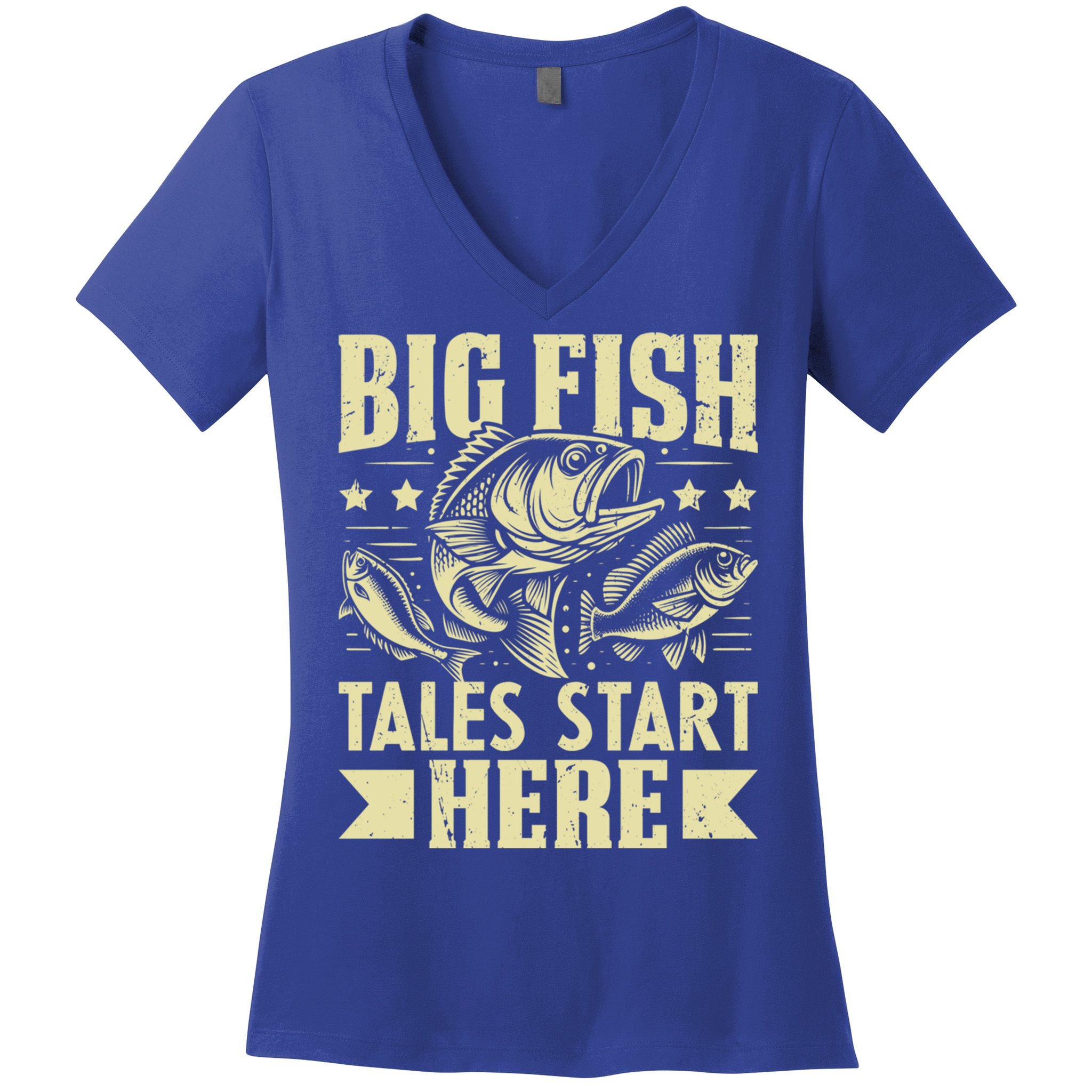 Big Fish Tales Start Here Fishing Gift Women's V-Neck T-Shirt