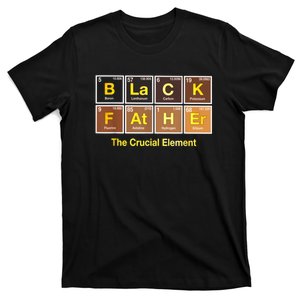 Black Father The Crucial Element Dad Chemistry Science T-Shirt