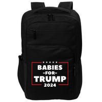 Babies For Trump 2024 Impact Tech Backpack