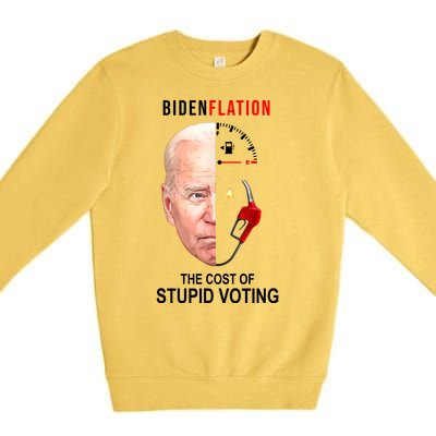 Biden Flation The Cost Of Stupid Voting Gas Funny Premium Crewneck Sweatshirt