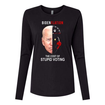 Biden Flation The Cost Of Stupid Voting Gas Funny Womens Cotton Relaxed Long Sleeve T-Shirt