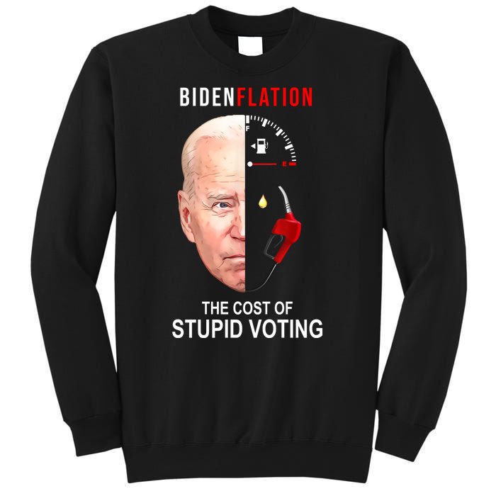 Biden Flation The Cost Of Stupid Voting Gas Funny Sweatshirt