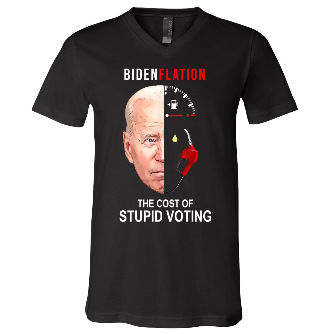 Biden Flation The Cost Of Stupid Voting Gas Funny V-Neck T-Shirt