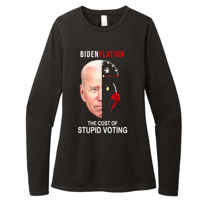 Biden Flation The Cost Of Stupid Voting Gas Funny Womens CVC Long Sleeve Shirt