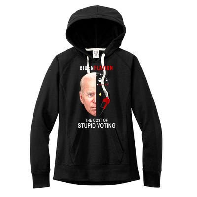 Biden Flation The Cost Of Stupid Voting Gas Funny Women's Fleece Hoodie