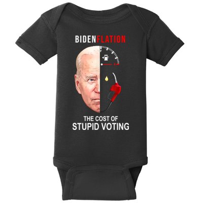 Biden Flation The Cost Of Stupid Voting Gas Funny Baby Bodysuit
