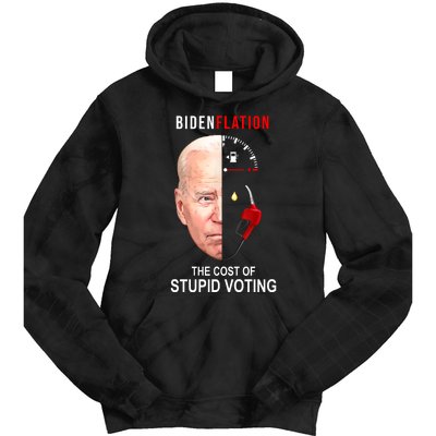 Biden Flation The Cost Of Stupid Voting Gas Funny Tie Dye Hoodie