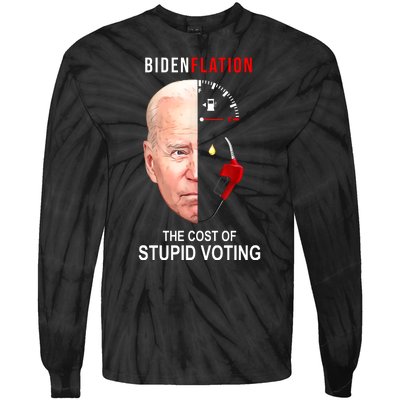 Biden Flation The Cost Of Stupid Voting Gas Funny Tie-Dye Long Sleeve Shirt