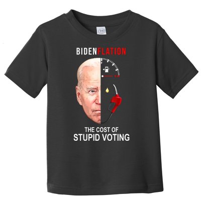 Biden Flation The Cost Of Stupid Voting Gas Funny Toddler T-Shirt