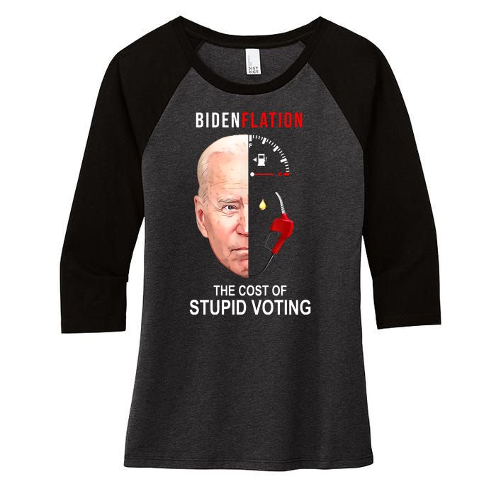 Biden Flation The Cost Of Stupid Voting Gas Funny Women's Tri-Blend 3/4-Sleeve Raglan Shirt