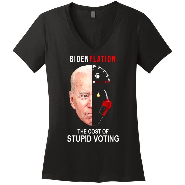 Biden Flation The Cost Of Stupid Voting Gas Funny Women's V-Neck T-Shirt