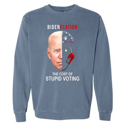 Biden Flation The Cost Of Stupid Voting Gas Funny Garment-Dyed Sweatshirt