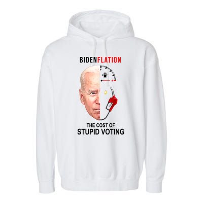 Biden Flation The Cost Of Stupid Voting Gas Funny Garment-Dyed Fleece Hoodie