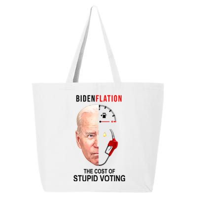 Biden Flation The Cost Of Stupid Voting Gas Funny 25L Jumbo Tote