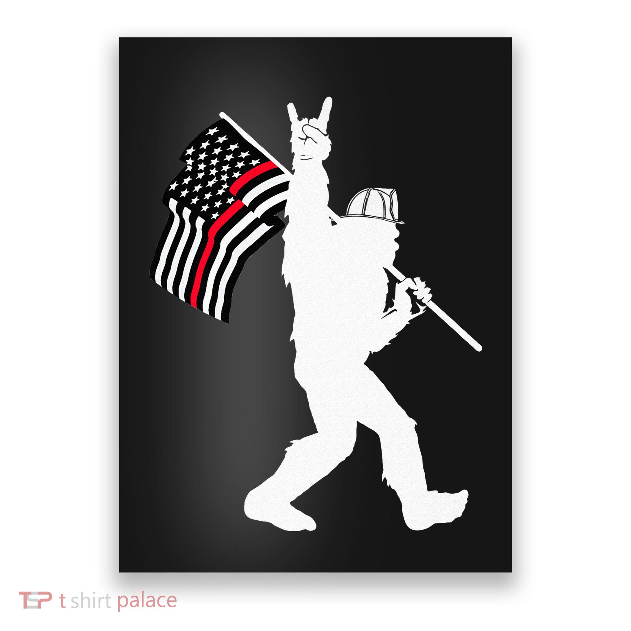 Bigfoot Firefighter Thin Red Line Flag For Dad And Mom Poster