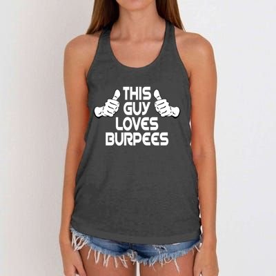 Burpees Fitness Training Sport This Guy Loves Burpees Meaningful Gift Women's Knotted Racerback Tank