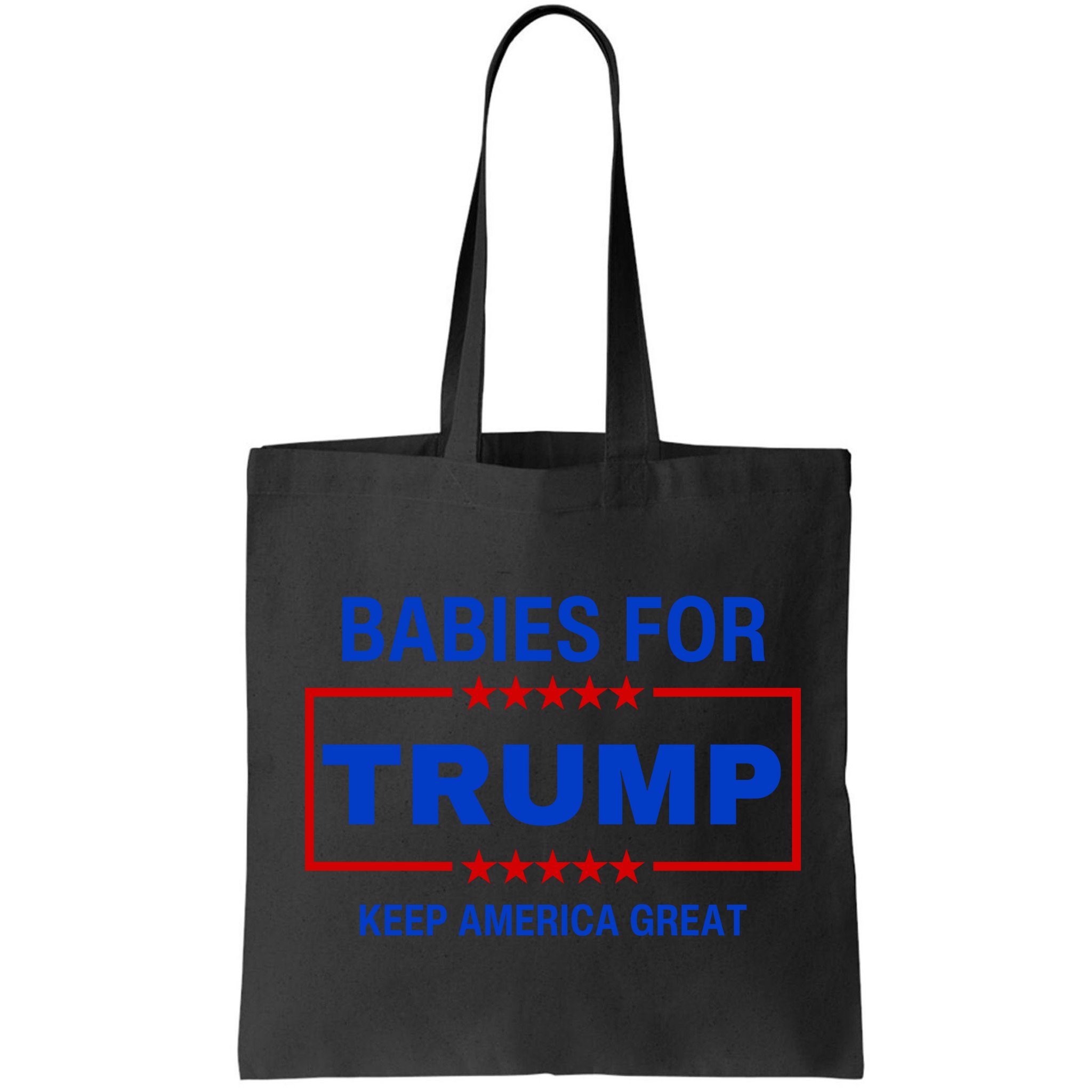 Babies For Trump Keep America Great Bag