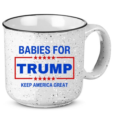 Babies For Trump Keep America Great 15oz Campfire Ceramic Mug