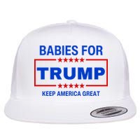 Babies For Trump Keep America Great Flatbill Hat