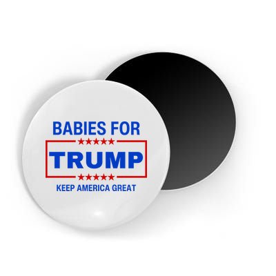 Babies For Trump Keep America Great Magnet