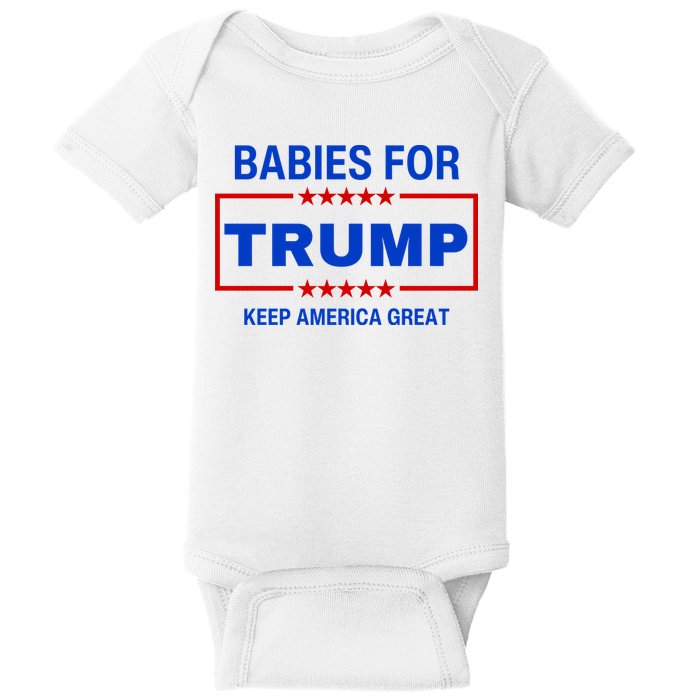 Babies For Trump Keep America Great Baby Bodysuit