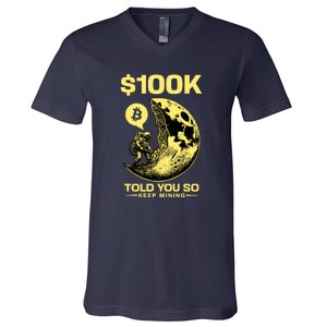 Bitcoin Funny Told You So $100k V-Neck T-Shirt