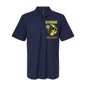 Bitcoin Funny Told You So $100k Softstyle Adult Sport Polo