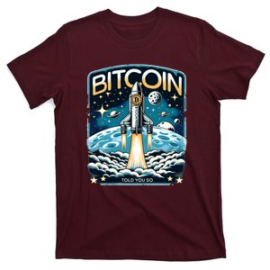 Bitcoin Funny Told You So $100k T-Shirt