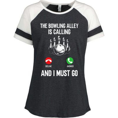 Bowler Funny The Bowling Alley Is Calling And I Must Go Enza Ladies Jersey Colorblock Tee