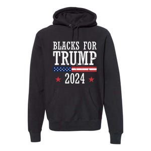 Blacks For Trump 2024 Presidential Election Republican Premium Hoodie