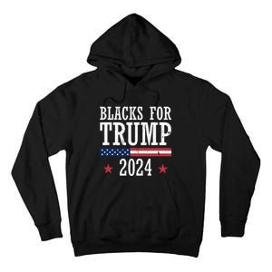 Blacks For Trump 2024 Presidential Election Republican Tall Hoodie