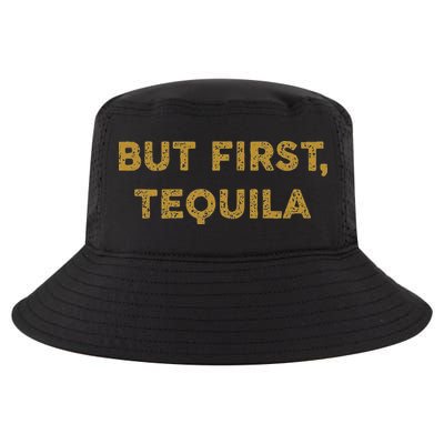 But First Tequila Funny Drinking Party Mexican Cool Comfort Performance Bucket Hat