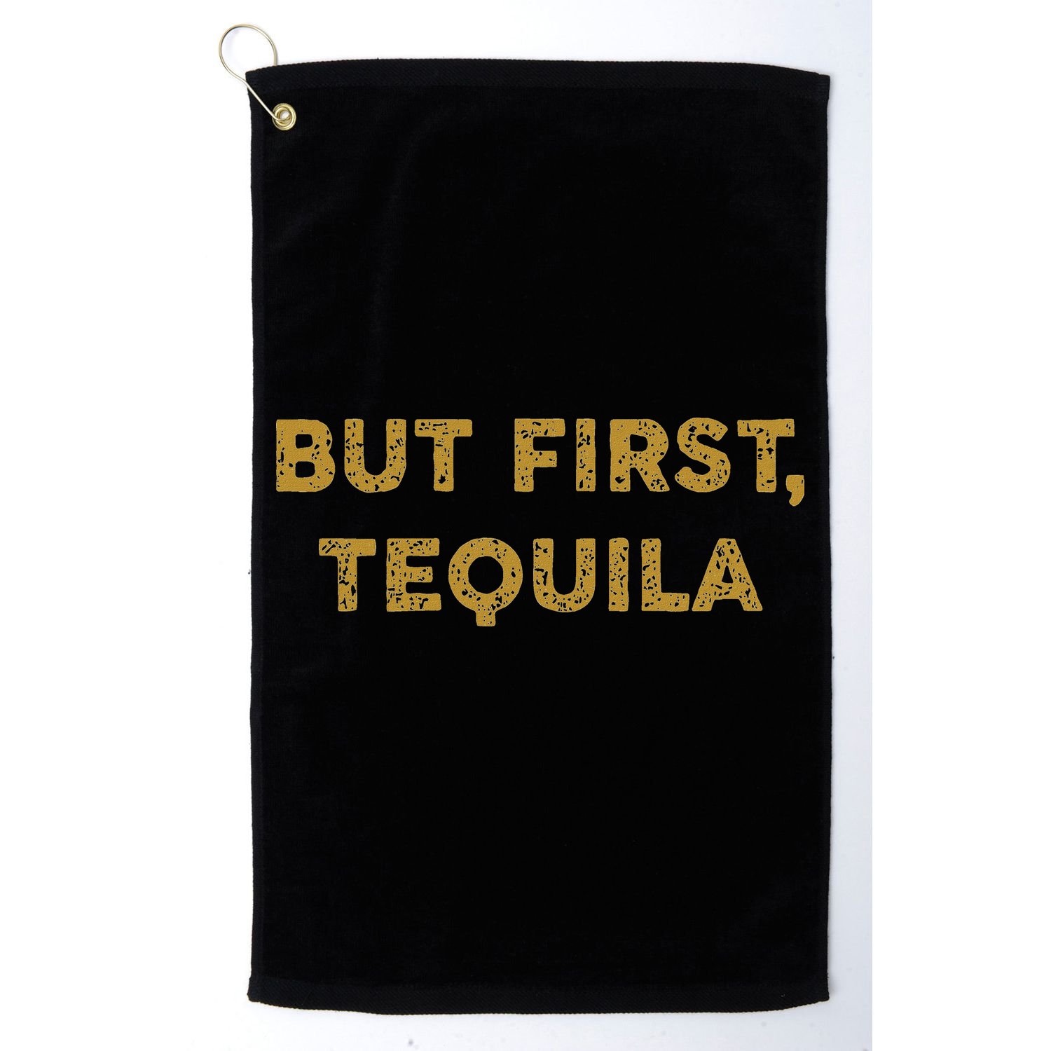 But First Tequila Funny Drinking Party Mexican Golf Towel