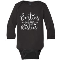 Besties For The Resties Baby Long Sleeve Bodysuit