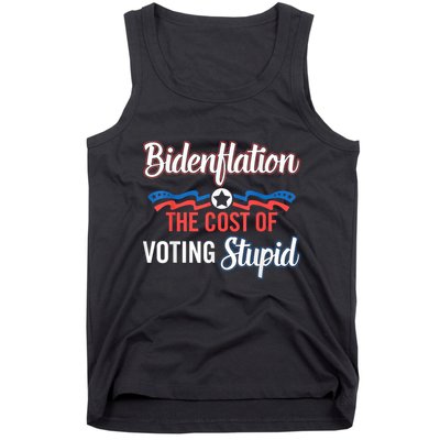Biden Flation The Cost Of Voting Stupid Anti Biden Tank Top