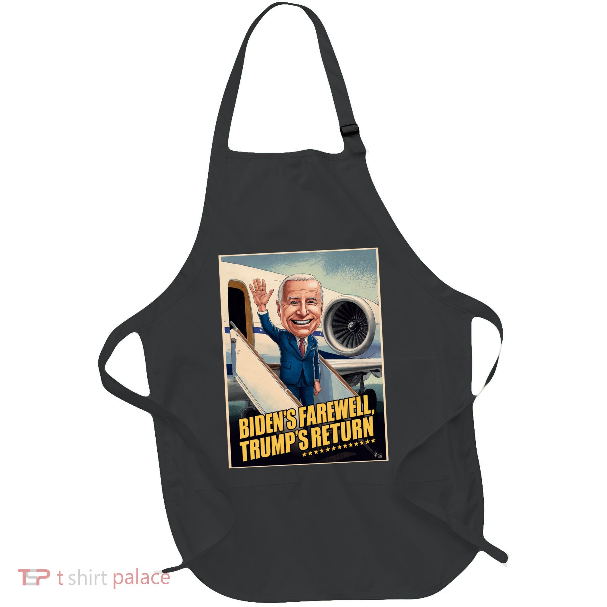 BidenS Farewell TrumpS Return Full-Length Apron With Pockets