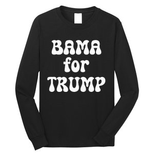 Bama For Trump Alabama Election Conservative Jd Vance Long Sleeve Shirt