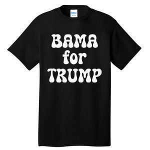 Bama For Trump Alabama Election Conservative Jd Vance Tall T-Shirt