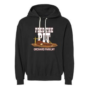 Buffaclothes Feed The Pit Orchard Park Ny Garment-Dyed Fleece Hoodie