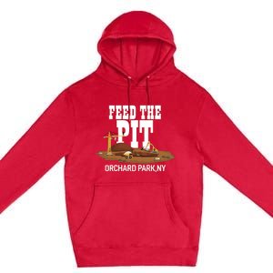 Buffaclothes Feed The Pit Orchard Park Ny Premium Pullover Hoodie