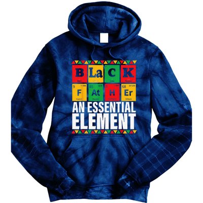 Black Father The Essential Element Fathers Day Funny Dad Tie Dye Hoodie