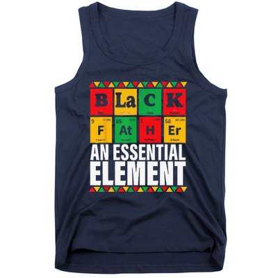 Black Father The Essential Element Fathers Day Funny Dad Tank Top